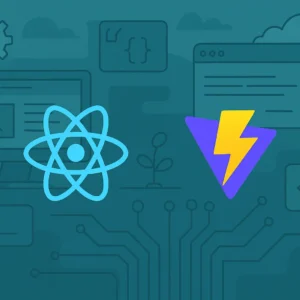 Leia mais sobre o artigo Criação de um Projeto React com Vite: Guia Completo