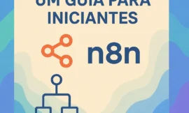 n8n Um Guia Para Iniciantes
